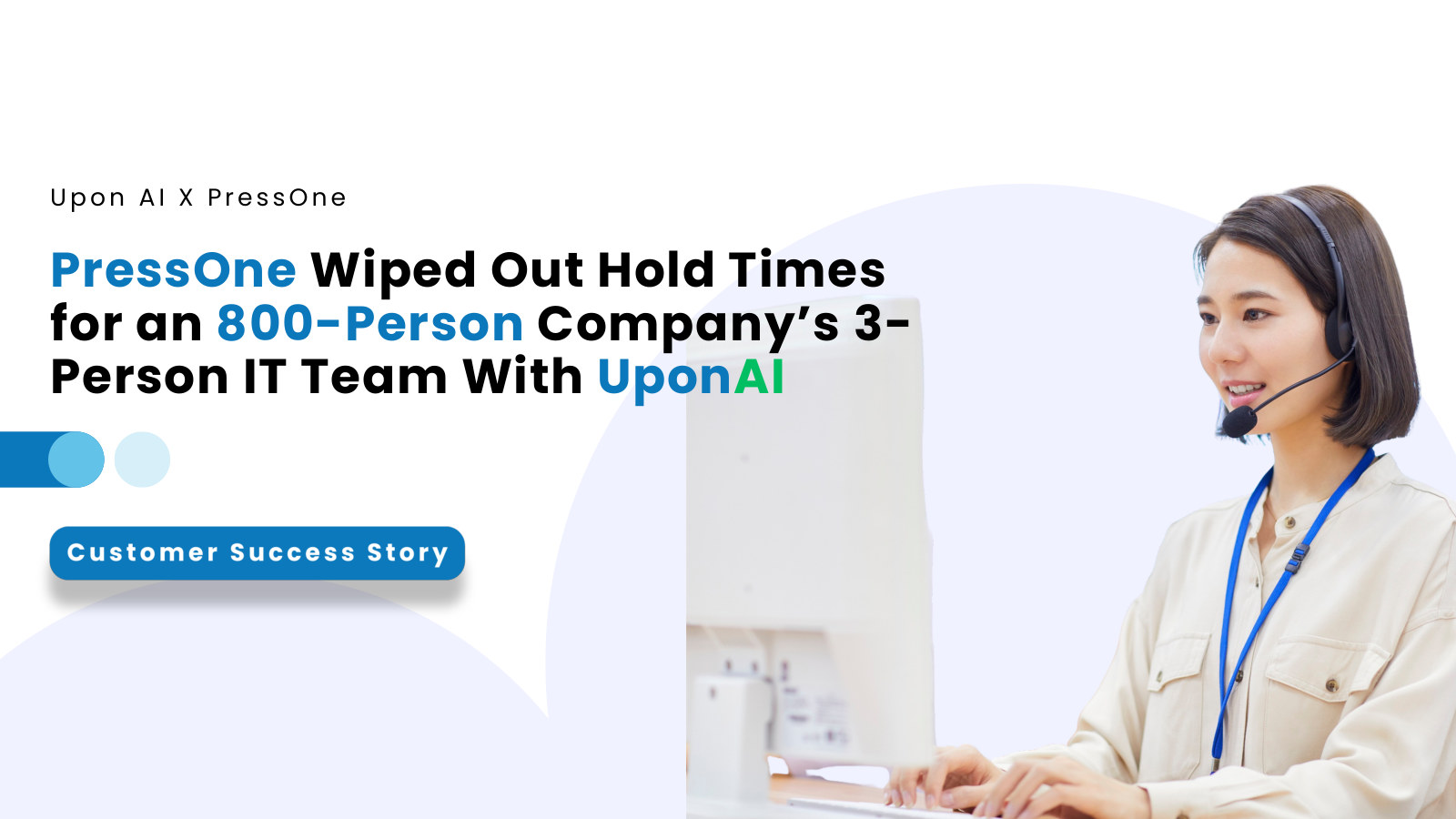 How PressOne Eliminated Hold Times and Scaled Support Without Adding Headcount